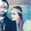 Coup de cœur musical : le duo Scotch et Sofa