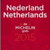 Guide Michelin Hollande 2015 … trois nouveaux restaurants obtiennent 2 étoiles