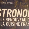 Le livre le plus CON de l’année ? – Bistronomie, Le renouveau de la Cuisine Française –  vous en pensez quoi ?