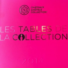 Les tables de la Collection - Châteaux Hôtels Collection